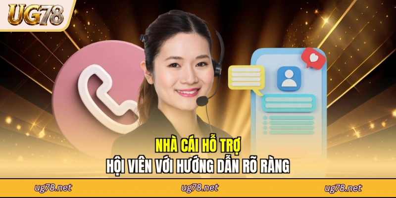 Nhà cái hỗ trợ hội viên với hướng dẫn rõ ràng