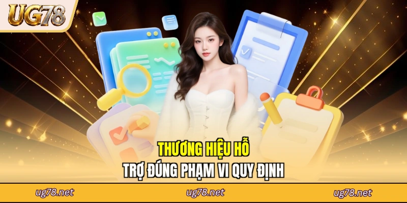Thương hiệu hỗ trợ đúng phạm vi quy định
